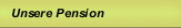 Unsere Pension